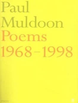 Poems 1968-1998 by Paul Muldoon Paperback