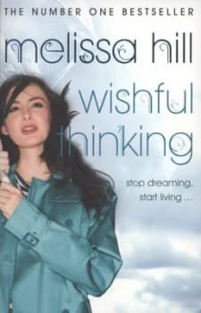Wishful Thinking by Melissa Hill Book