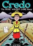 credo the rose wilder lane story