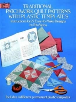 Plastic Templates for Traditional Patchwork Quilt Patterns by Rita Weiss Paperback