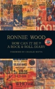 How Can It Be by Ronnie Wood Hardback