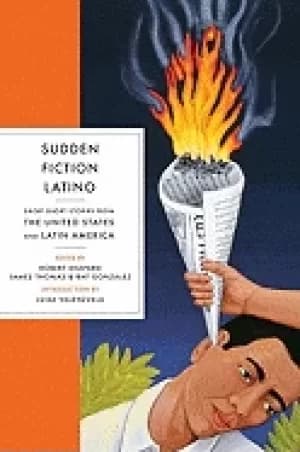sudden fiction latino short short stories from the united states and latin