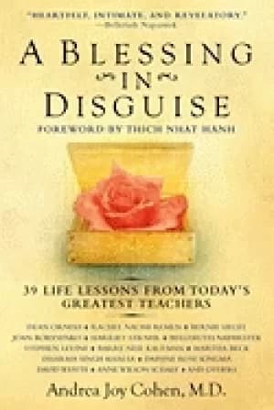 blessing in disguise 39 life lessons from todays greatest teachers