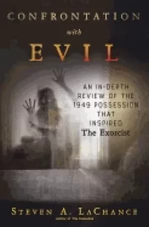 confrontation with evil an in depth review of the 1949 possession that insp