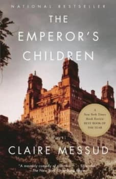 The Emperors Children by Claire Messud Book