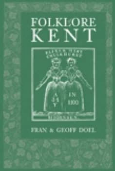 Folklore of Kent by Fran Doel Paperback