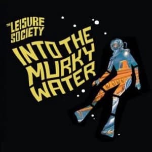 The Leisure Society - Into The Murky Water CD