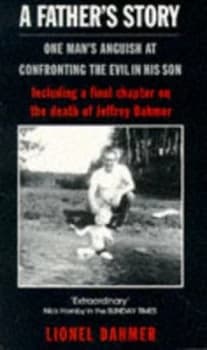 A Fathers Story by Lionel Dahmer Paperback