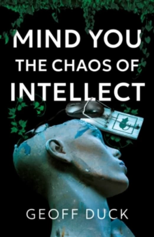 Mind You the Chaos of Intellect Paperback / softback