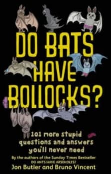 Do Bats Have Bollocks by Jon Butler Paperback