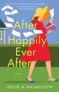 after happily ever after a novel