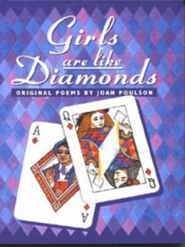 Girls Are like Diamonds by Joan Poulson Hardback