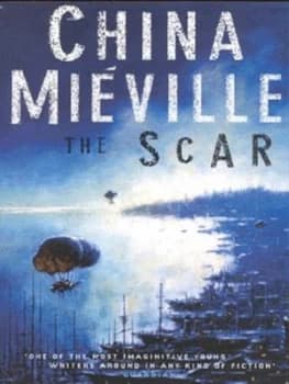 The Scar by China Mieville Paperback
