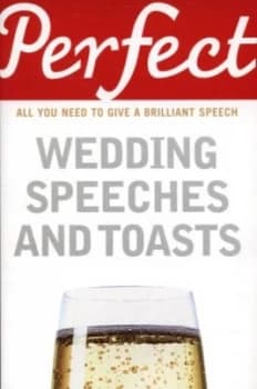 Perfect Wedding Speeches and Toasts by George Davidson Paperback