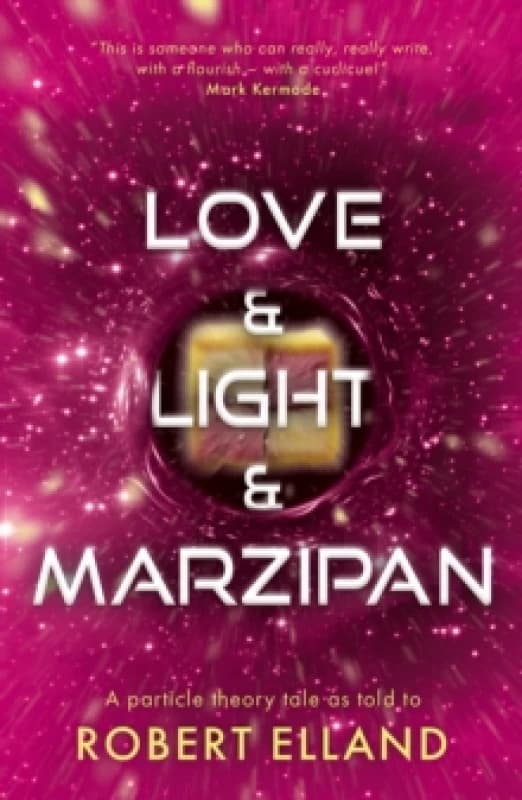 Love & Light & Marzipan Paperback / softback