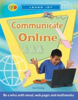Communicate Online by Anne Rooney Hardback