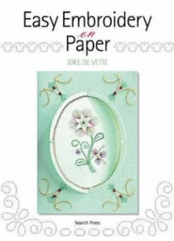 Easy Embroidery on Paper by Joke De Vette Paperback