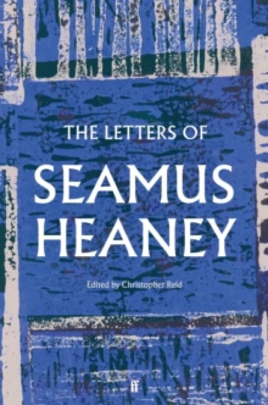 The Letters of Seamus Heaney. Hardback. By Seamus Heaney Books