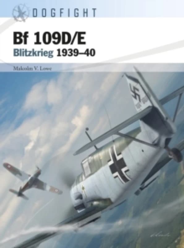 Bf 109D/E : Blitzkrieg 1939-40 Paperback / softback