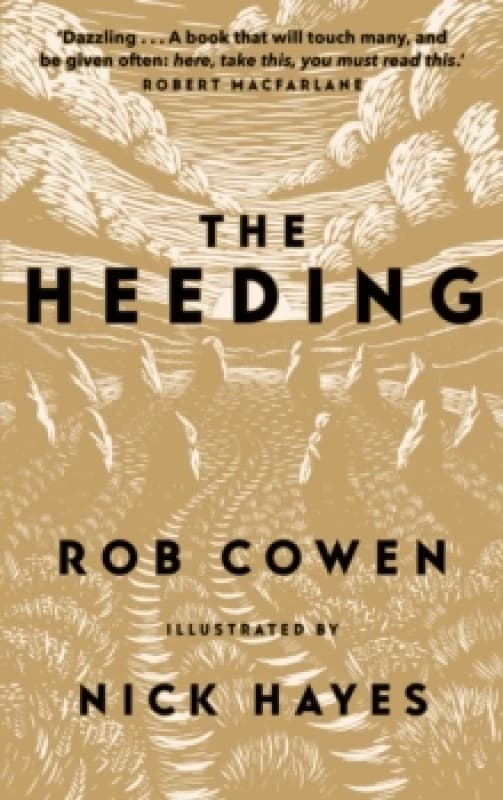 The Heeding : (Longlisted for the Wainwright Prize 2022 for Nature Writing) Paperback / softback