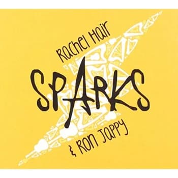 Rachel Hair & Ron Jappy - Sparks CD