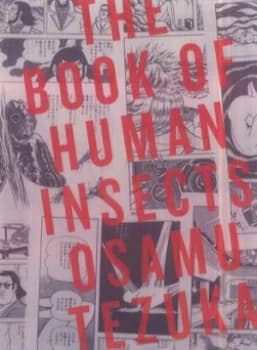 The Book of Human Insects by Osamu Tezuka Hardback