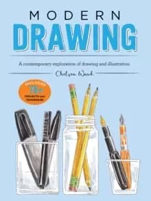 Modern Drawing : A contemporary exploration of drawing and illustration