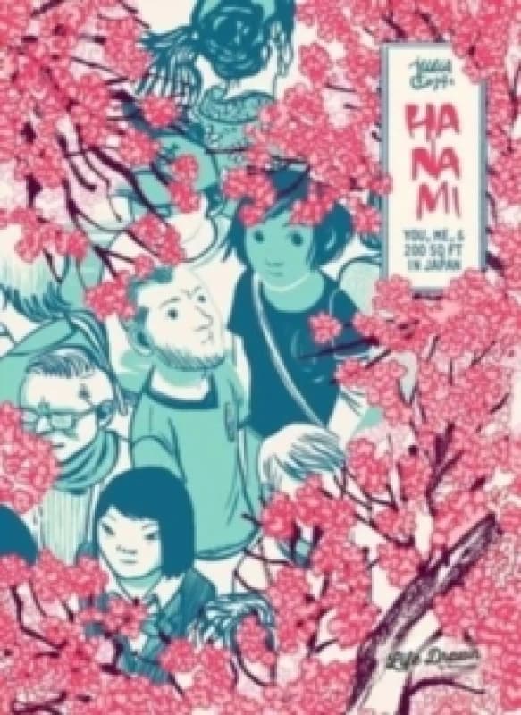 Hanami : You, Me, & 200 Sq Ft in Japan Paperback / softback