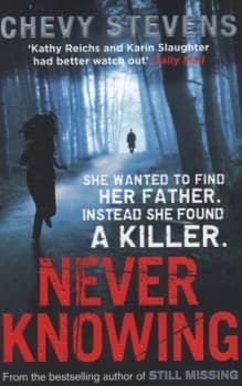 Never Knowing by Chevy Stevens Paperback