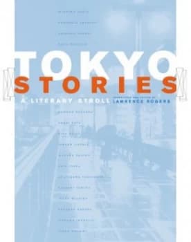 Tokyo Stories by Lawrence Rogers Book