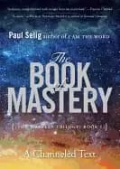 book of mastery the channeled text