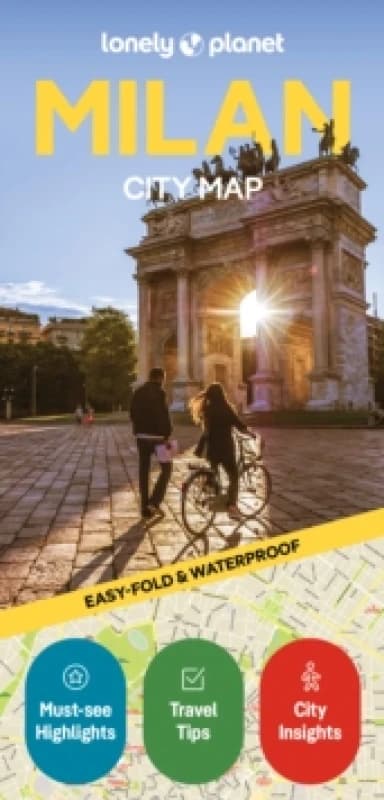 Lonely Planet Milan City Map : Durable, Waterproof, Easy-Fold Planning Map with Attractions & Walking Tours Sheet map, folded