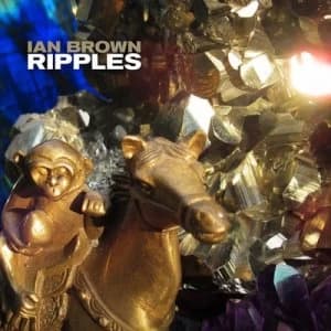 Ripples by Ian Brown CD Album