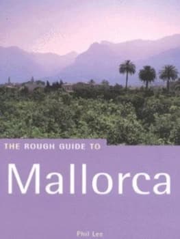 The Rough Guide to Mallorca by Phil Lee Paperback
