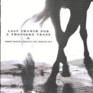 Last Chance For A Thousand Years DWIGHT YOAKAMS GREATEST HITS FROM THE 90S by Dwight Yoakam CD Album