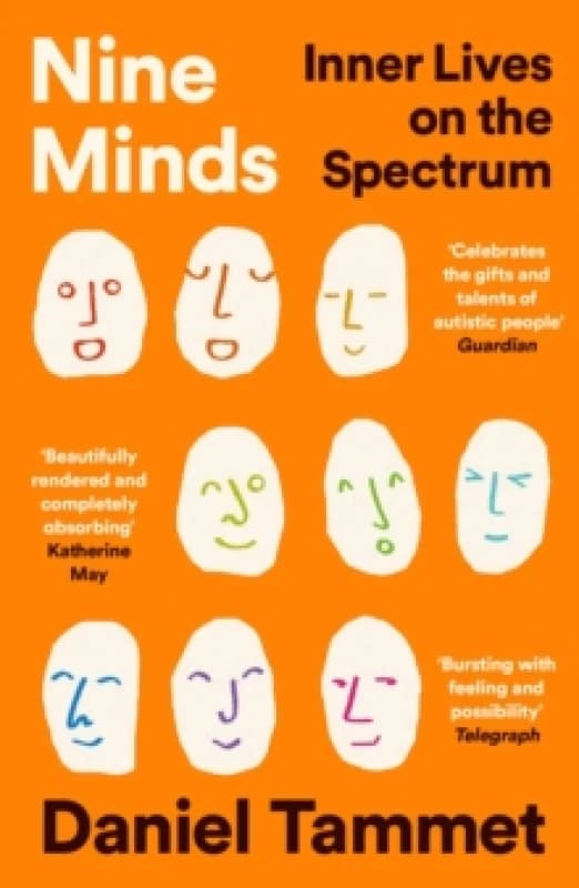 Nine Minds : Inner Lives on the Spectrum - THE INSTANT BESTSELLER Paperback / softback