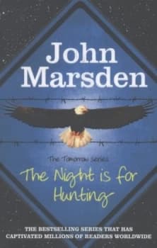 The Night Is for Hunting by John Marsden Book