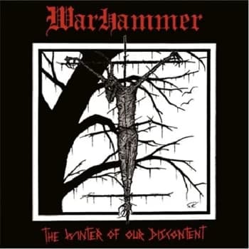Warhammer - THE WINTER OF OUR DISCONTENT (WHITE VINYL) Vinyl