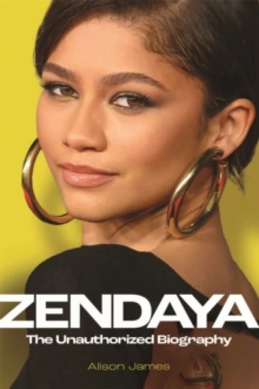 Zendaya : The Unauthorized Biography Hardback