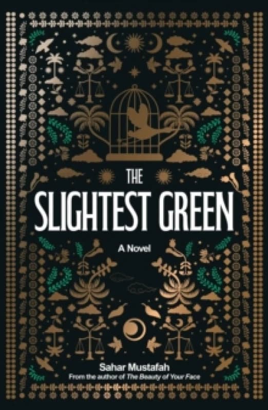 The Slightest Green : A Novel Hardback