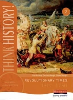 Revolutionary Times 1500-1750. Core Pupil Book 2 Book