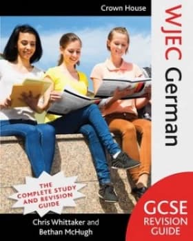 WJEC GCSE revision guide German by Chris Whittaker