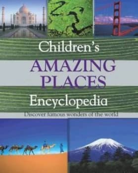 Childrens Amazing Places Encyclopedia by R Hamilton and Fiona Waters Hardback