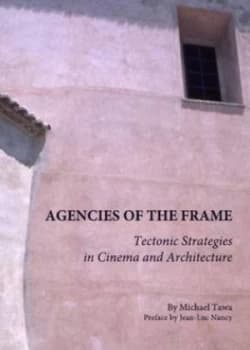 Agencies of the Frame by Michael Tawa Hardback