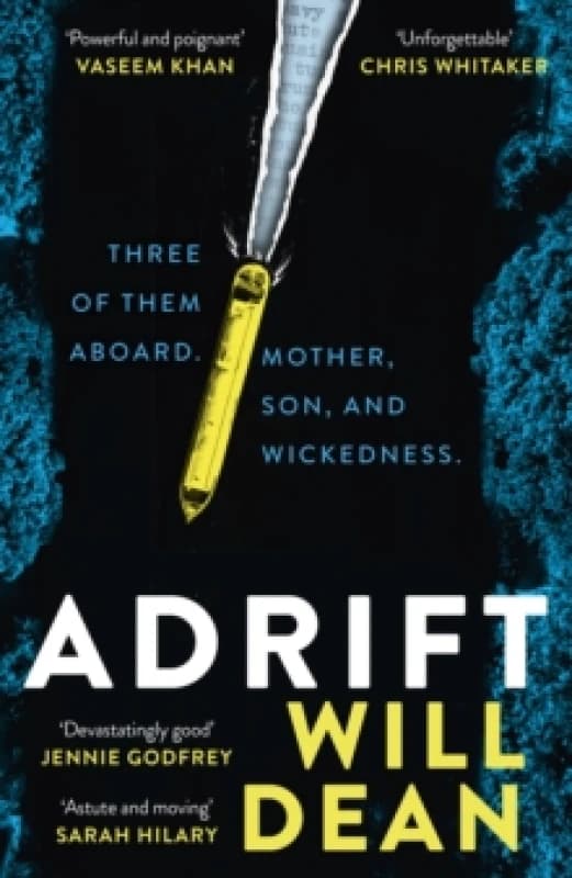 Adrift : The gripping and haunting new crime thriller from the award-winning author of The Last Thing to Burn Hardback