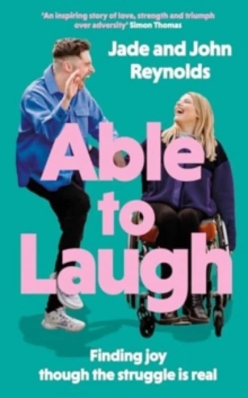 Able to Laugh. Hardback. By Jade Reynolds, John Reynolds Books