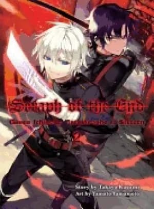 seraph of the end volume 2 guren ichinose catastrophe at sixteen