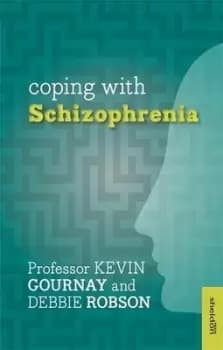 Coping with schizophrenia by Kevin Gournay