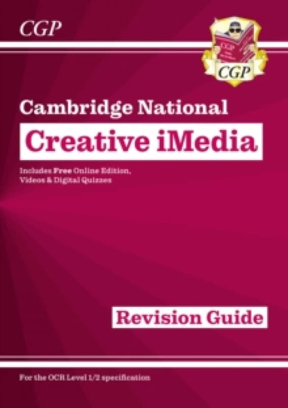 OCR Cambridge National in Creative iMedia: Revision Guide inc Online Edition, Videos and Quizzes Multiple-component retail product, part(s) enclose