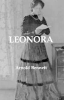 Leonora by Arnold Bennett Paperback